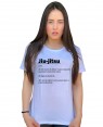 CAMISA DE ALGODÃO FEMININO DICIONÁRIO BJJ - OFERTAÇO 