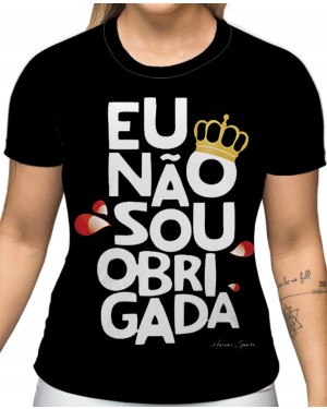 CAMISA DRY FIT FEMININO NÃO SOU OBRIGADA - OFERTAÇO